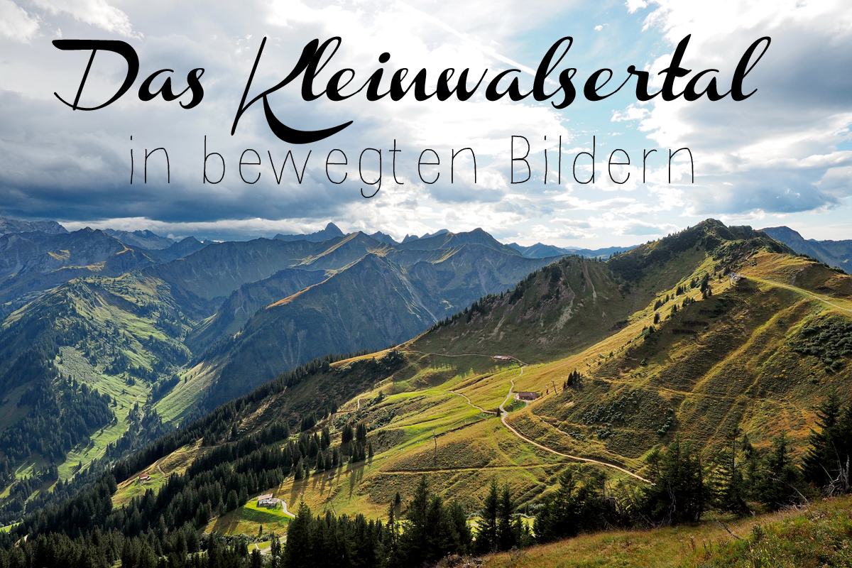 #KleinFeeKleinwalsertal – das Video zur Reise - © "Fee ist mein Name"